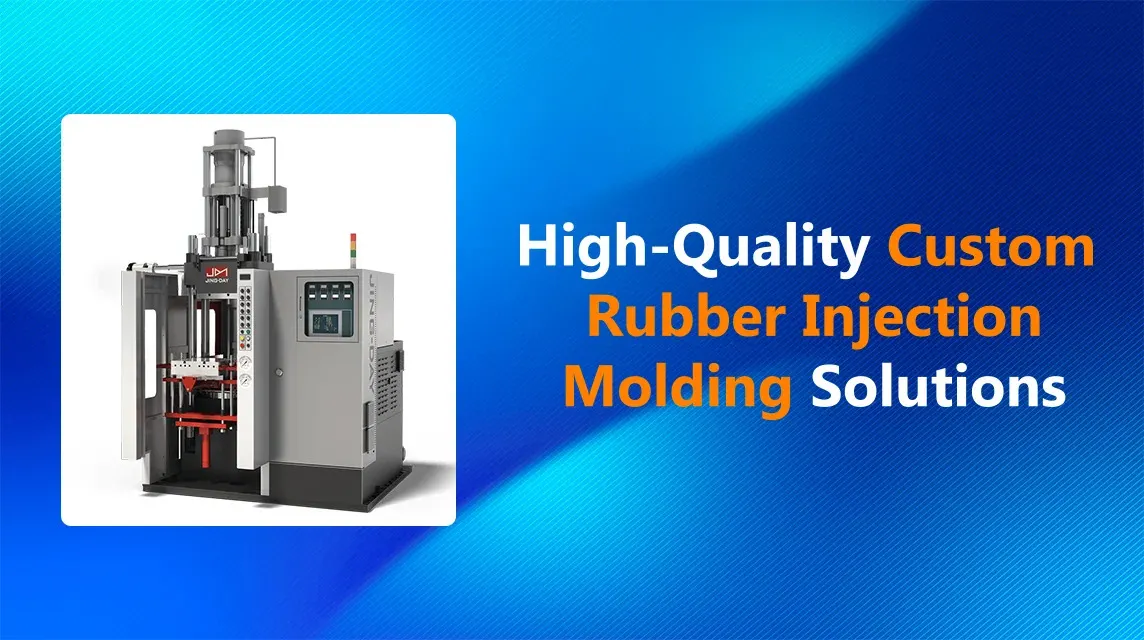High Quality Custom Rubber Injection Molding Solutions
